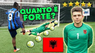 ⚽️ Ex Portiere Albania *Quanto È FORTE !! 1vs1  🇦🇱😱