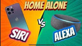 SIRI & ALEXA HOME ALONE BATTLE