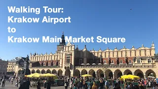 Krakow Airport to Krakow Main Market Square Walking Tour