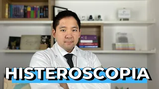 HISTEROSCOPIA: NÃO FAÇA ANTES DE ASSISTIR ESSE VIDEO