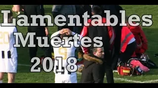 ESCALOFRIANTES muertes del futbol en el 2018 [VIDEO]