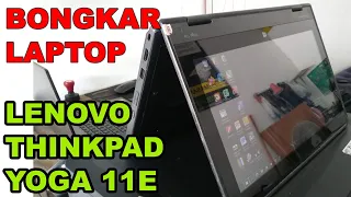Disassembly Laptop Lenovo Thinkpad Yoga 11e Touchscreen