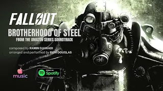 Brotherhood of Steel (from the Fallout Amazon Series Soundtrack)