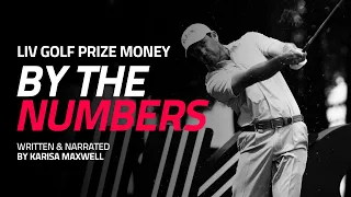 LIV Golf vs. PGA Tour Prize Money | By The Numbers