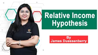 Relative Income Hypothesis | Theory Of Consumption | Ecoholics