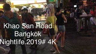 Khao San Road walking 2019 4K