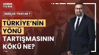 Türkiye'nin yön arayışı hukuki ve siyasi kurumları nasıl etkiledi? | Gerçek Fikri ne?