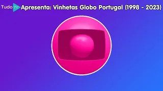 Cronologia #120: Vinhetas Globo Portugal (1998 - 2023)
