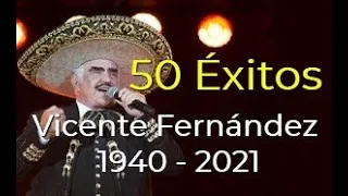 Lo Mejor de Vicente Fernández 50 Éxitos