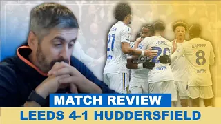 Chris Reacts! Leeds 4 - 1 Huddersfield. 45 mins of demolition from the Lads.
