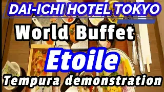 All you can eat freshly prepared lunch buffet with many live kitchens at Dai-ichi Hotel Tokyo Etoile