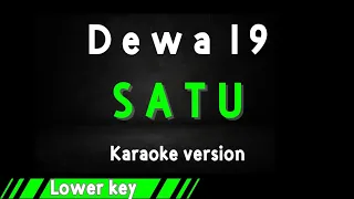 DEWA 19 - SATU (KARAOKE VERSION) LOWER KEY