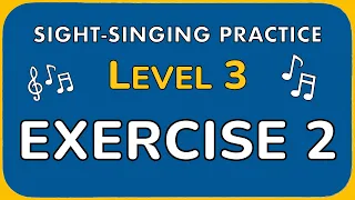 Sight-singing practice: Level 3, Exercise 2