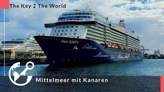 Mein Schiff 4: Mittelmeer mit Kanaren | The Key 2 The World