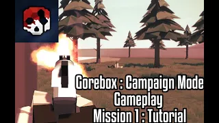 Gorebox : Campaign Mode | Mission 1 : Tutorial