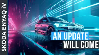 Software update for all Skoda ENYAQ iV to Version 3.7 is coming - Process, Dates, Content