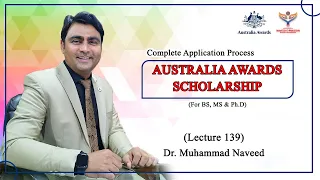 Australia Awards scholarship | BS, MS & PhD | Complete application | Lec 139 | Dr. Muhammad Naveed