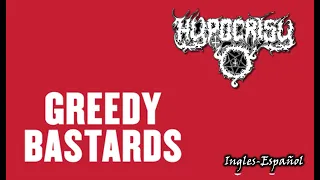 Hypocrisy - Greedy Bastards. (fan-video) (Lyrics & Subtitulado al Español) HD