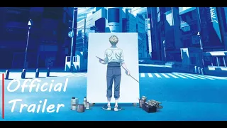 Blue Period Official Trailer || Eng Sub || PV1