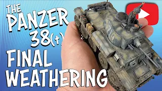 Final Weathering DEEP DIVE for the Tamiya 1:35 Panzer 38(t)