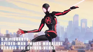 SHF REVIEW : S.H.Figuarts Miles Morales | Spider-Man Across the Spider-Verse | Unbox
