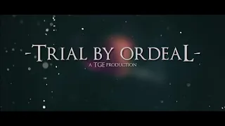 Trial by Ordeal - A Student Horror Film (Fundraiser)