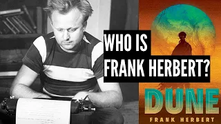 Voice behind Dune | Introduction to Frank Herbert (Author, Dune, 1965)