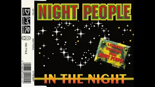 Night People – In The Night (Extended Club Mix) HQ 1994 Eurodance