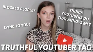 BRANDS, BLOCKING PEOPLE & LYING | TRUTHFUL YOUTUBER TAG!