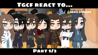 TGCF react to... Part 1/2 ⚠️NOVEL SPOILERS⚠️ (PT/ENG)