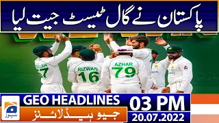 Geo News Headlines 3 PM | PTI forms committee for withdrawal of Azadi March cases | 20th July 2022