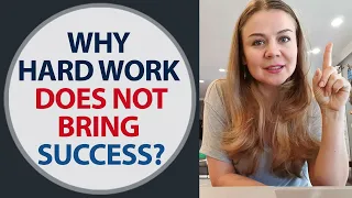 Why hard work doesn't bring me success? Why hard work doesn't pay off? | Psychology of Happiness