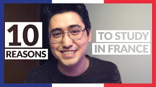 10 Reasons to study in France (with bonus tips)