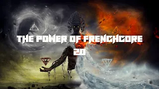 THE POWER OF FRENCHCORE VOL. 20 - April 2022