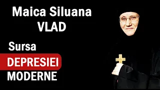 Maica SILUANA Vlad - Conferinta Sursa depresiei moderne