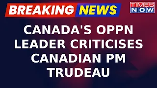 Breaking News: Canada's Opposition Leader Slams Trudeau For Honoring Nazi Veteran, Demands Apology