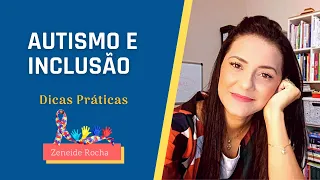 AUTISMO E INCLUSÃO - Dicas Práticas!