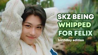 SKZ BEING WHIPPED FOR FELIX