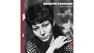 Brigitte Fontaine - Je suis décadente (La concierge gamberge)