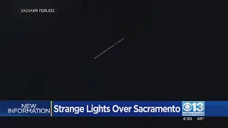 Here's what those strange lights over Sacramento were