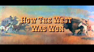 Main Title - How the West Was Won (1962) - Alfred Newman