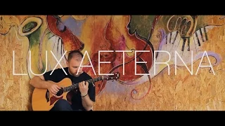 Lux Aeterna - Requiem for a dream [Fingerstyle guitar cover - Clauss]