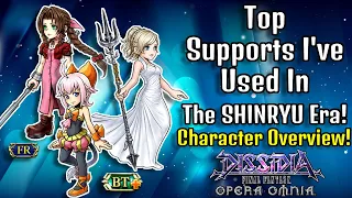 Top Support Characters I've Used In The SHINRYU/FR Era! Character Overview [DFFOO]