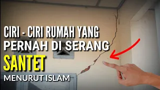 MERINDING !! 10 Tanda Rumah Diserang Santet Menurut Islam