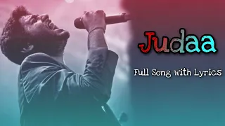 Arijit Singh: Judaa | Ishqedarriyaan's | Soulful Arijit Singh