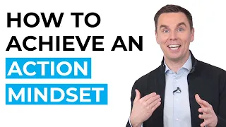 How to Achieve an Action Mindset (and Stay Disciplined!)