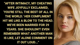 My Cheating Wife Accidentally Revealed Her Infidelity With One Careless Phrase...