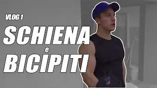 SCHIENA E BICIPITI  (Vlog 1)