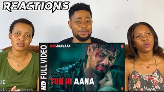 African Friends Reacts To Tum Hi Aana Full Video | Marjaavaan | Riteish D, Sidharth M, Tara S |Jubin