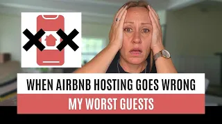 When Airbnb Hosting Goes Wrong - My Worst Guests #airbnb #airbnbhost